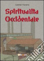 Spiritualità occidentale libro