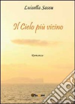 Il cielo più vicino libro