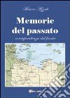 Memorie del passato libro di Azzali Maura