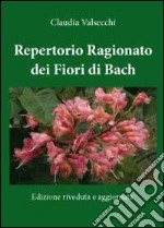 Repertorio ragionato dei fiori di Bach libro