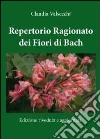 Repertorio ragionato dei fiori di Bach libro