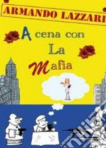 A cena con la mafia libro