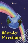 Mondo parallelo libro