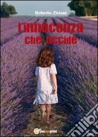 L'innocenza che uccide