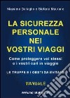 La sicurezza personale nei vostri viaggi libro