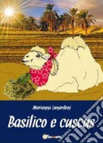 Basilico e cuscus