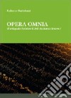 Opera omnia. Earthquake isolation and soil mechanics systems libro