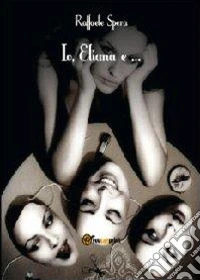 Io, Eliana e... libro