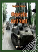 Ossezia del Sud (2008) libro