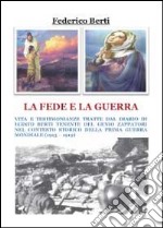 La fede e la guerra libro