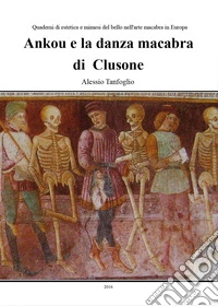 Ankou e la danza macabra di Clusone