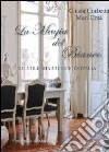 La magia del bianco. Lo stile shabby chic in Italia. Ediz. illustrata libro