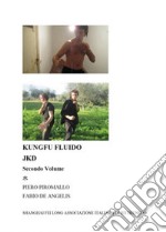 KungFu fluido JKD. Vol. 2 libro