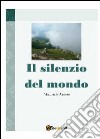 Il silenzio del mondo libro