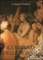 Il circolo delle donne libro