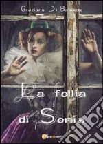 La follia di Sonia libro