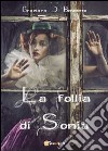 La follia di Sonia libro