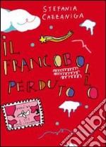 Il francobollo perduto libro