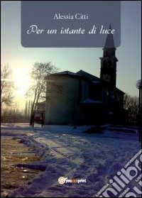 Per un istante di luce