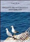 Racconti del naturalista (3) libro