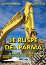 Le ruspe del Parma libro