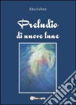 Preludio di nuove lune libro