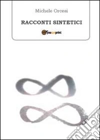 Racconti sintetici libro