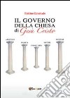 Il governo della Chiesa di Gesù Cristo libro