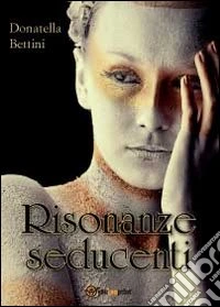 Risonanze seducenti