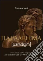 [Paradigm]. Ediz. illustrata