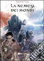 La nemesi dei Mondi libro