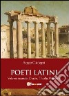 Poeti latini. Vol. 2: Orazio, Tibullo libro di Ciufegni Sergio