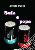 Sale e pepe libro