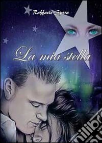 La mia stella