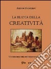 La ruota della creatività libro