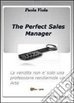 The perfect sales manager