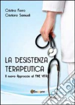 La desistenza terapeutica