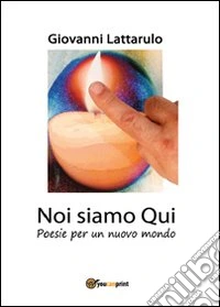 Noi siamo qui