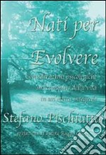 Nati per evolvere libro