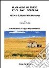 Il grande silenzio: voci dal deserto libro