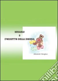 Misaele e l'orsetto della nonna