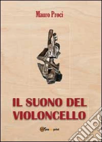 Il suono del violoncello