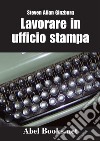 Lavorare in ufficio stampa libro