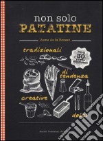 Non solo patatine libro