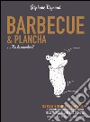 Barbecue & plancha libro di Reynaud Stéphane