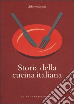 Storia della cucina italiana libro