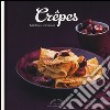 Crêpes libro di Lizambard Martine