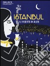 Istanbul. Le ricette di culto libro