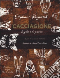 Cacciagione di pelo e di piuma