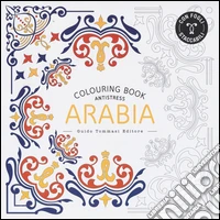 Arabia. Colouring book antistress libro